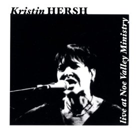 Cover of 'Live At Noe Valley Ministry' - Kristin Hersh